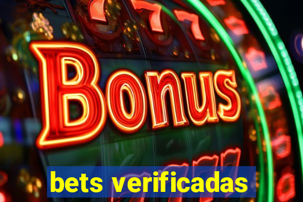 bets verificadas